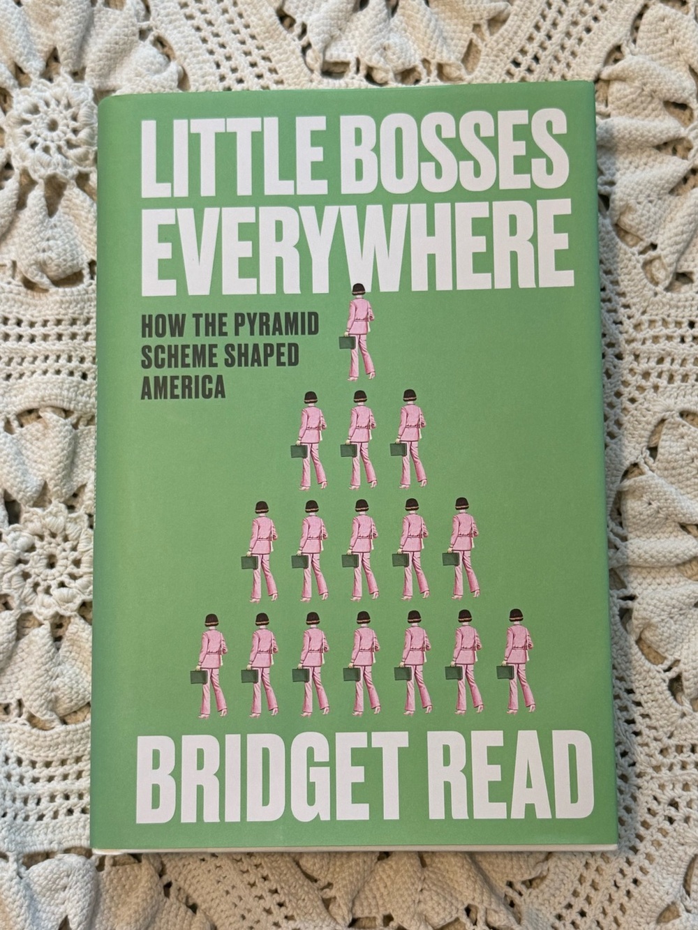 Little Bosses Everywhere by Bridget Read